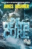 The Death Cure (Maze Runner, Book 3)