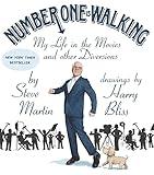 Number One Is Walking: My Life in the Movies and Other Diversions