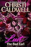 Lust: The Bad Earl (Seven Deadly Sins Book 2)
