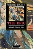 The Cambridge Companion to the Epic (Cambridge Companions to Literature)