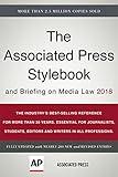 The Associated Press Stylebook 2018: and Briefing on Media Law (Associated Press Stylebook and Briefing on Media Law)