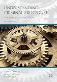 Understanding Criminal Procedure: Adjudication, Volume 2, Fifth Edition