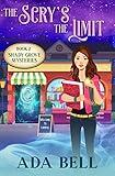 The Scry's the Limit: A light-hearted psychic mystery (Shady Grove Psychic Mystery Book 2)