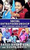 Social Entrepreneurship: What Everyone Needs to Know®