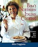 Biba's Northern Italian Cooking: A Cookbook