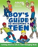 American Medical Association Boy's Guide to Becoming a Teen