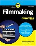 Filmmaking For Dummies