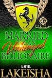 Married To An Unhinged Billionaire
