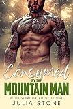 Consumed by the Mountain Man: An OTT Instalove Short Romance (Willowbrook Ridge Lodge Book 1)