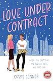 Love Under Contract: A totally perfect fake dating, grumpy x sunshine spicy romance!