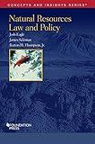 Natural Resources Law and Policy (Concepts and Insights)