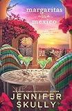 Margaritas in Mexico: A Love After Divorce Later in Life Second Chance Holiday Romance (Once Again Book 10)