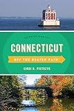 Connecticut Off the Beaten Path®: Discover Your Fun (Off the Beaten Path Series)