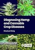 Diagnosing Hemp and Cannabis Crop Diseases