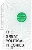 Great Political Theories V.2: A Comprehensive Selection of the Crucial Ideas in Political Philosophy from the French Revolution to Modern Times (Harper Perennial Modern Thought)