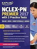 NCLEX-PN Premier 2017 with 2 Practice Tests: Online + Book + Video Tutorials + Mobile (Kaplan Test Prep)