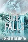 Ice Falls (Firelight Ridge Book 1)