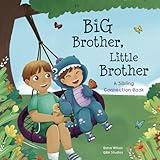 Big Brother, Little Brother: A Sibling Connection Book