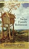 The Swiss Family Robinson (Bantam Classics)