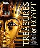 Treasures of Egypt: A Legacy in Photographs From the Pyramids to Cleopatra