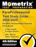 ParaProfessional Test Study Guide 2024-2025: 3 Full-Length Practice Exams, 200+ Online Video Tutorials, ParaPro Assessment Secrets Prep Book: [4th Edition]