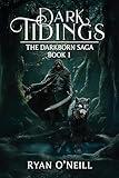 Dark Tidings: The Darkborn Saga Book 1