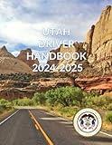 Utah Driver Handbook 2024-2025: With New 2024 Laws