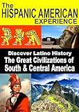The Great Civilizations of South & Central America - Discover Latino History