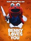 Benny Loves You