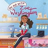 On Air with Zoe Washington