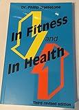 In Fitness and in Health