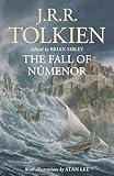 The Fall of Númenor: And Other Tales from the Second Age of Middle-earth