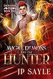 Magic, Demons and the Hunter: Enchanted Ink Paranormal MMM romance