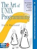 The Art of UNIX Programming (The Addison-Wesley Professional Computng Series)