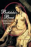 Bathsheba's Breast: Women, Cancer, and History