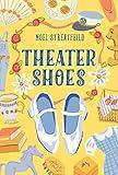Theater Shoes (The Shoe Books)
