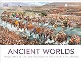 Ancient Worlds: Travel Back in Time and Discover the First Great Civilizations (DK Panorama)