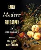 Early Modern Philosophy: An Anthology