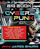 The Big Book of Cyberpunk