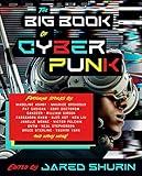 The Big Book of Cyberpunk