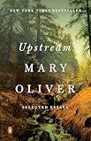 Upstream: Selected Essays