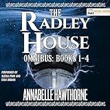 The Radley House Omnibus Books 1-4