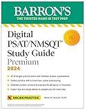 Digital PSAT/NMSQT Study Guide Premium, 2024: 4 Practice Tests + Comprehensive Review + Online Practice (Barron's Test Prep)
