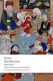 The Masnavi, Book Three (Oxford World's Classics)