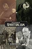 The History of Spiritualism (Vols. 1 and 2)