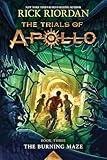 The Trials of Apollo, Book Three: The Burning Maze