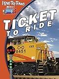 I Love Toy Trains - Ticket to Ride