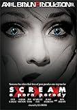 Scream: An Axel Braun Parody