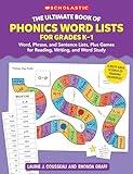 The Ultimate Book of Phonics Word Lists: Grades K-1