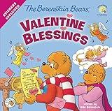 The Berenstain Bears' Valentine Blessings: A Valentine's Day Book For Kids (Berenstain Bears/Living Lights: A Faith Story)